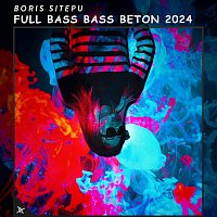 Boris Sitepu – Full Bass Bass Beton 2024