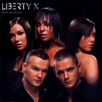 Liberty X – Being Somebody