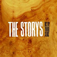 The Storys – Be By Your Side
