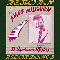 Amos Milburn – Unreleased Masters (HD Remastered)