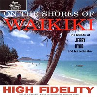 Jerry Byrd – On The Shores Of Waikiki