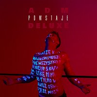 ADM – POWSTAJE [DELUXE]