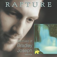 Bradley Joseph – Rapture (The Music Of Bradley Joseph)