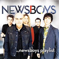 Newsboys – My Newsboys Playlist