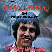 Orquesta Harlow, Ismael Miranda – Oportunidad