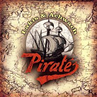 Lakis & Achwach – Piratés