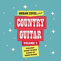 Urban Zotel – Urban Zotel Plays Country Guitar, Vol. 2