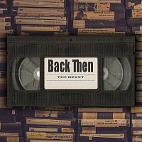 The Nexxt – Back Then