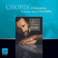Francois-René Duchable – Chopin Polonaises