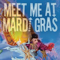 Přední strana obalu CD Meet Me At Mardi Gras