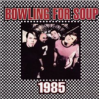 Bowling For Soup – 1985