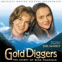 Joel McNeely – Gold Diggers: The Secret Of Bear Mountain [Original Motion Picture Soundtrack]