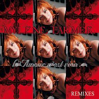 Mylene Farmer – L'Amour N'Est Rien [The Sexually No Remix]