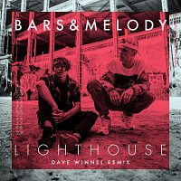 Bars and Melody – Lighthouse [Dave Winnel Remix]