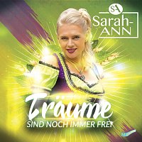 Sarah Ann – Träume sind noch immer frei