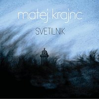 Matej Krajnc – Svetilnik