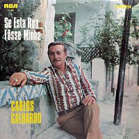 Carlos Galhardo – Se Esta Rua Fosse Minha