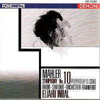 Frankfurt Radio Symphony, Eliahu Inbal – Mahler: Symphony No. 10