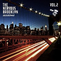 Nervous Brooklyn Sessions: Vol 2 – Nervous Brooklyn Sessions: Vol. 2