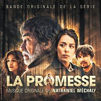 Nathaniel Méchaly – La Promesse (Bande originale de la série)