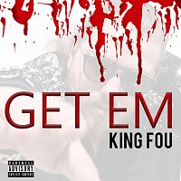 King Fou – Get Em