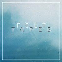 Felt Tapes – Nightingale