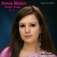 Amia Matin, Kiran Pradhan – Amia Matin  Bangla Songs  Vol 2 - Nazrul Geeti