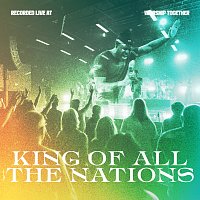 Worship Together, TEMITOPE – King Of All The Nations / We Fall Down [Live]