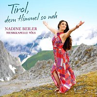 Nadine Beiler, Musikkapelle Vols – Tirol, dem Himmel so nah (Radio Version)