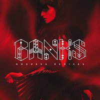 BANKS – Goddess [Remixes]