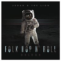 Judah & the Lion – Folk Hop N' Roll [Deluxe]