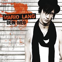 Mario Lang – Dein Weg