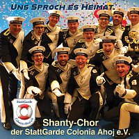 Shanty-Chor der StattGarde Colonia Ahoj e.V. – Shanty-Chor der StattGarde Colonia Ahoj eV