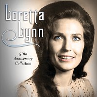 Loretta Lynn – 50th Anniversary Collection