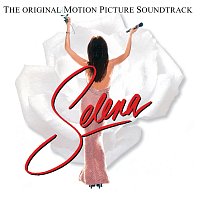 Různí interpreti – Selena The Original Motion Picture Soundtrack