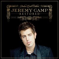 Jeremy Camp – Restored [Deluxe]