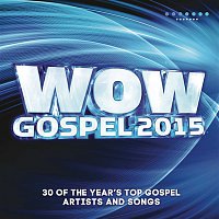 Various  Artists – WOW Gospel 2015