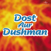 Různí interpreti – Dost Aur Dushman [Original Motion Picture Soundtrack]