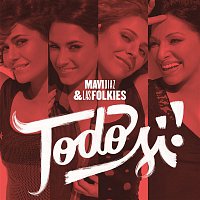 Mavi Díaz & Las Folkies – Todo Sí!