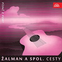 Žalman & spol. – Cesty... MP3