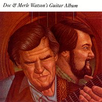 Doc Watson, Merle Watson – Doc & Merle Watson's Guitar Album