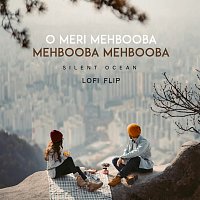 Mohammed Rafi, Silent Ocean – O Meri Mehbooba Mehbooba Mehbooba [Lofi Flip]