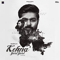Bismil, Nusrat Fateh Ali Khan – Kehna Galat Galat