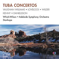 Peter Whish-Wilson, Adelaide Symphony Orchestra, David Stanhope – Tuba Concertos