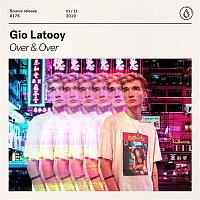 Gio Latooy – Over & Over