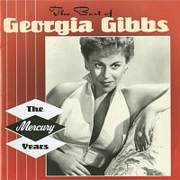 Georgia Gibbs – The Best Of Georgia Gibbs: The Mercury Years