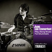 Juan van Emmerloot – Play Along Music for Drummers