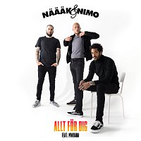 Naaak & Nimo, Mwuana – Allt for dig