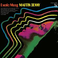 Martin Denny – Exotic Moog