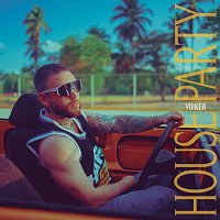 Yoiker – HOUSE PARTY